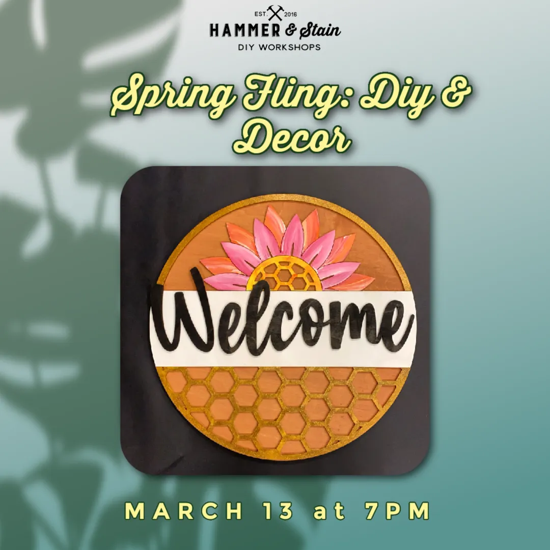 03.27.2024 (7pm)- Spring Fling: DIY & Decor
