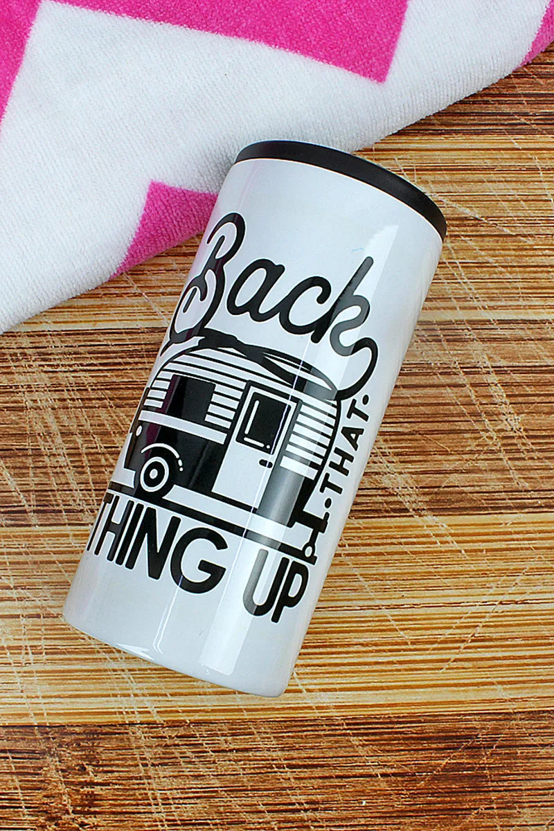 Back That Thing Up Camper Stainless Steel Slim Hugger