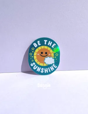 Be the Sunshine Sticker