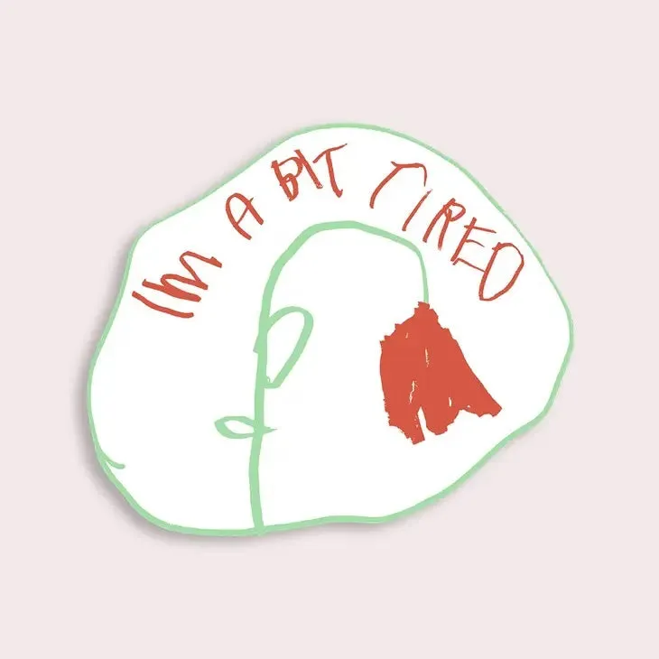Bit Tired Sticker