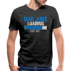 Dad Joke Loading Please Wait Men's V-Neck T-Shirt by Canvas