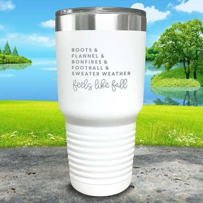 Feels Like Fall Engraved Tumbler