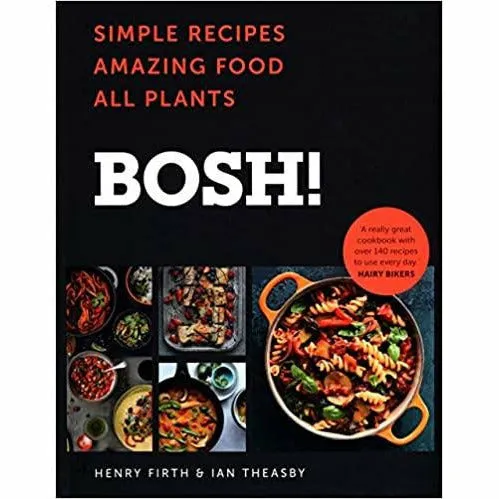 Giffords Circus Cookbook: Recipes and stories & BOSH!: Simple recipes. Unbelievable results. 2 Books Collection