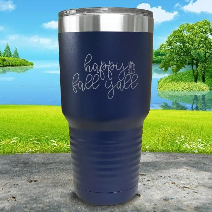 Happy Fall Y'all Engraved Tumbler
