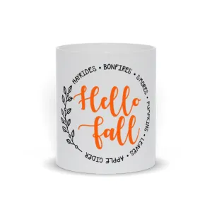 Hello Fall Coffee Mug, Autumn Mug, Unique Coffee Mug, Seasonal Mug, Gift For Sister, Gift For Her, Hello Fall Mug, Best, Fall Decor