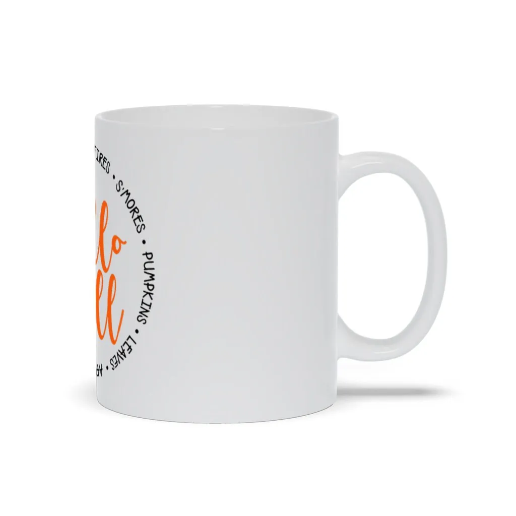Hello Fall Coffee Mug, Autumn Mug, Unique Coffee Mug, Seasonal Mug, Gift For Sister, Gift For Her, Hello Fall Mug, Best, Fall Decor
