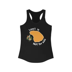 Lanaʻi Not For Sale Racerback Tank