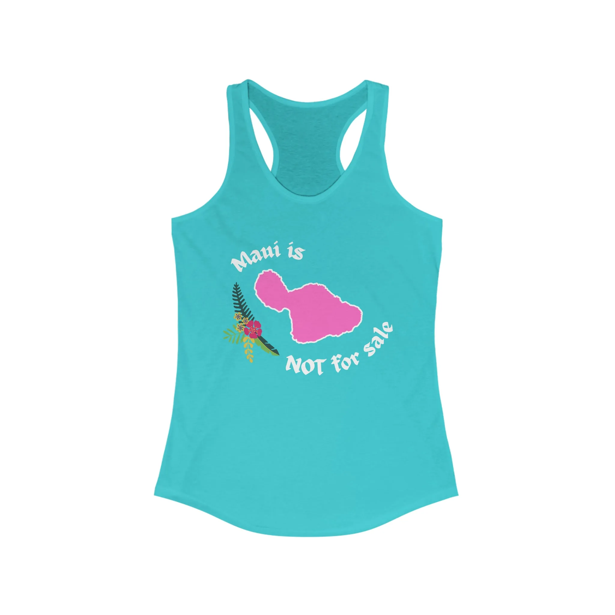 Maui Not For Sale Racerback Tank