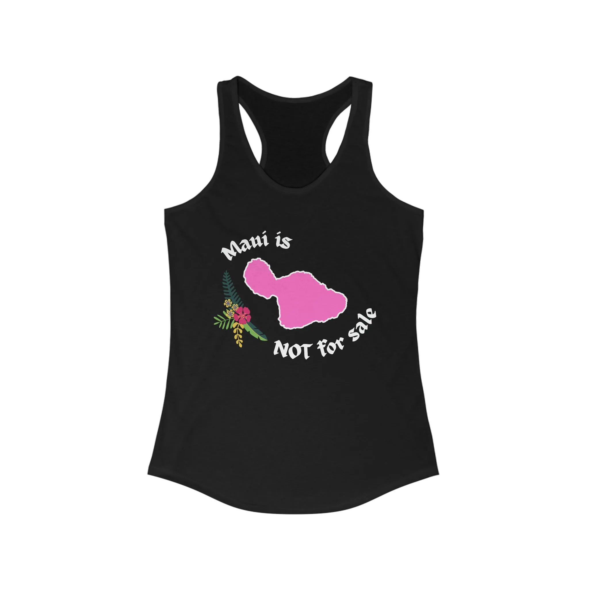 Maui Not For Sale Racerback Tank