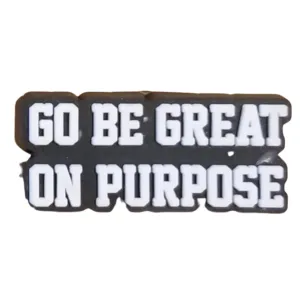 "Go Be Great On Purpose" Croc pen in Black