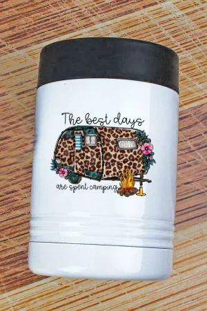 The Best Days Are Spent Camping Stainless Steel Hugger 12oz