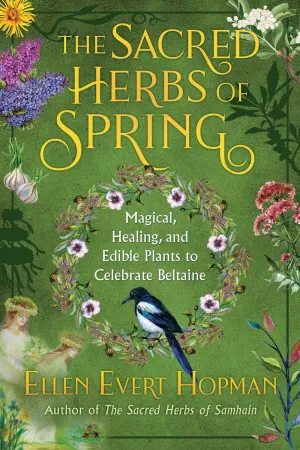 The Sacred Herbs of Spring