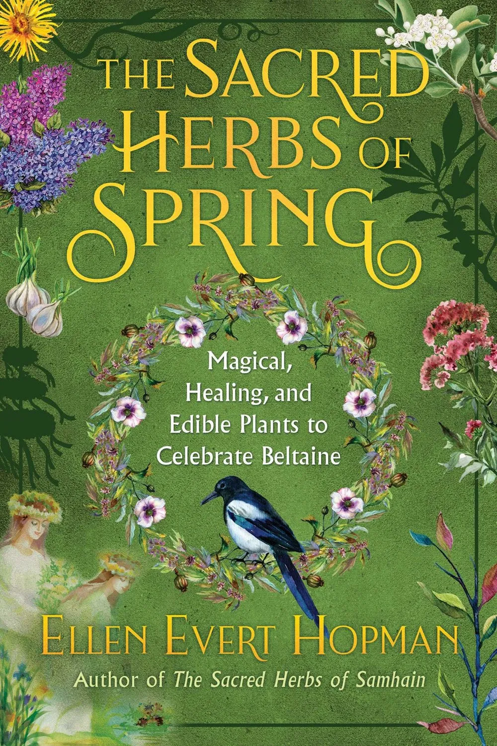 The Sacred Herbs of Spring