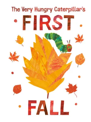 The Very Hungry Caterpillar's First Fall Book