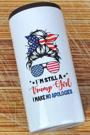 Trump Girl Messy Bun Stainless Steel Slim Hugger