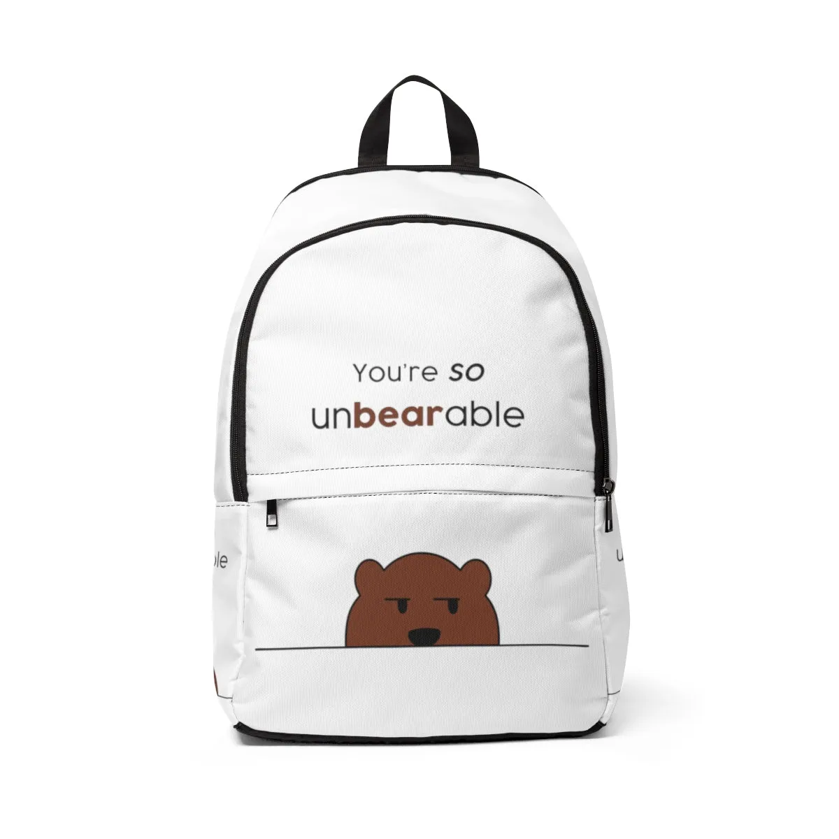 You're so unbearable Unisex Fabric Backpack
